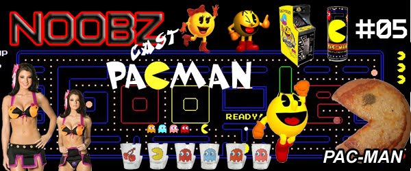 Noobzcast Pac Man