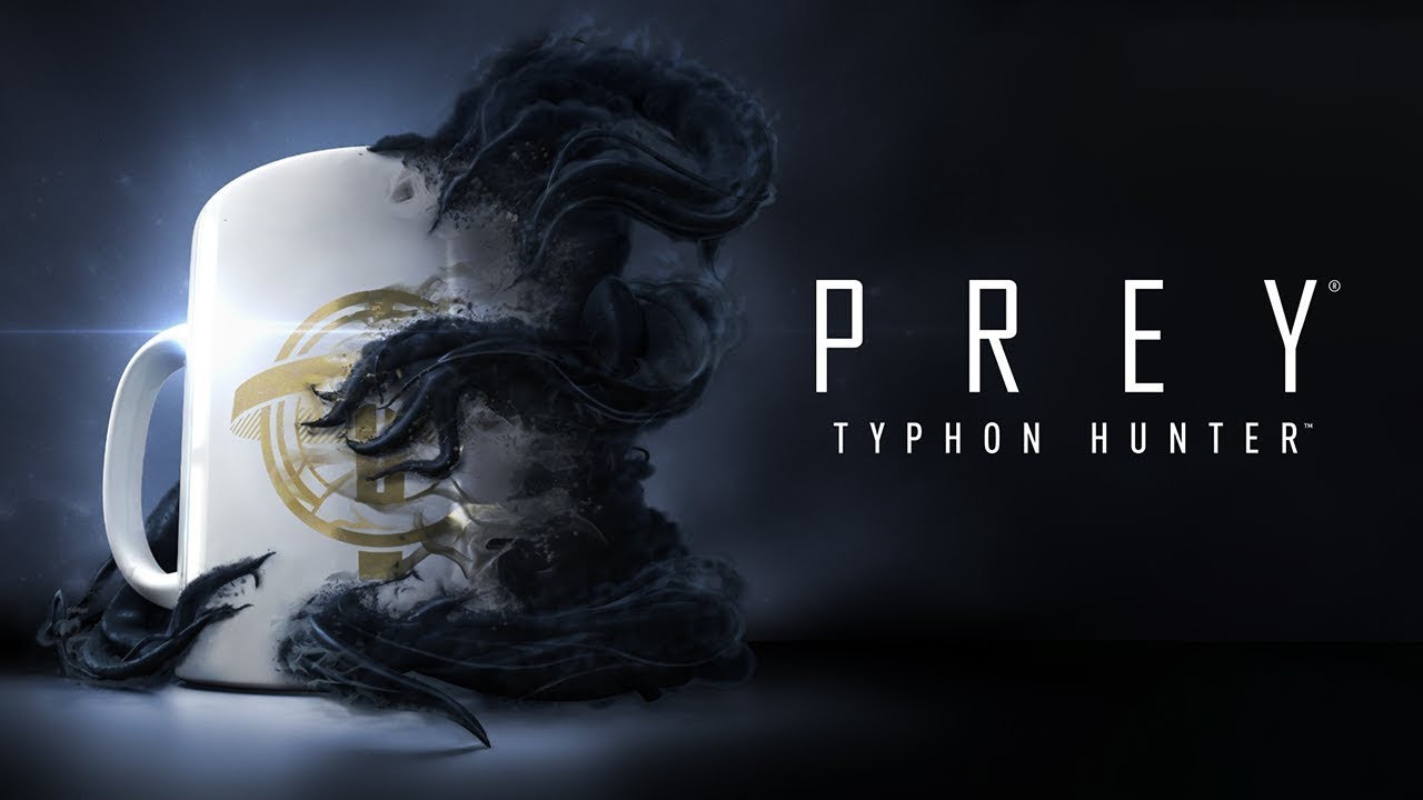 Prey: Typhon Hunter