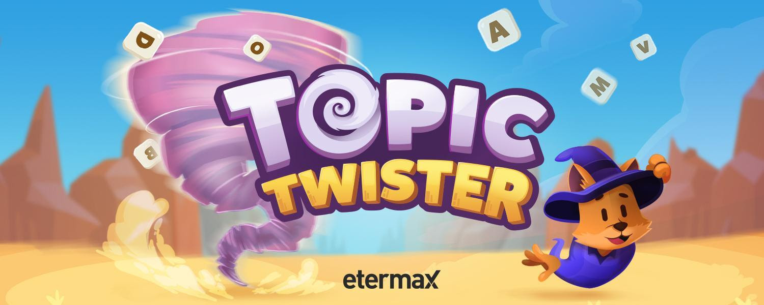 TOPIC TWISTER