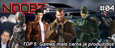 Noobzcast 04 - Top 5 - GAMES MAIS CAROS JA PRODUZIDOS Podcast