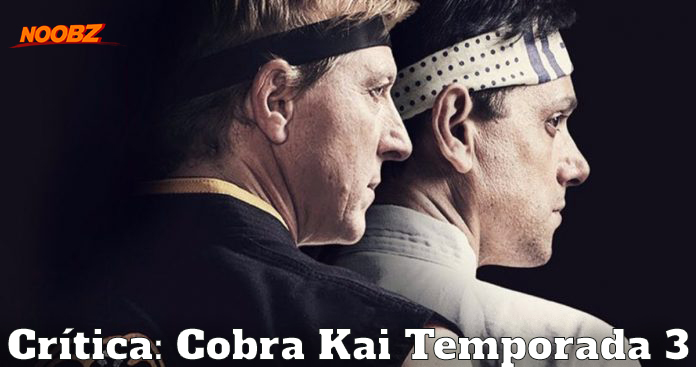 Cobra Kai Temporada 3 Critica