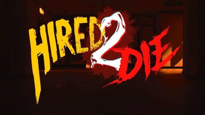 Hired 2 Die